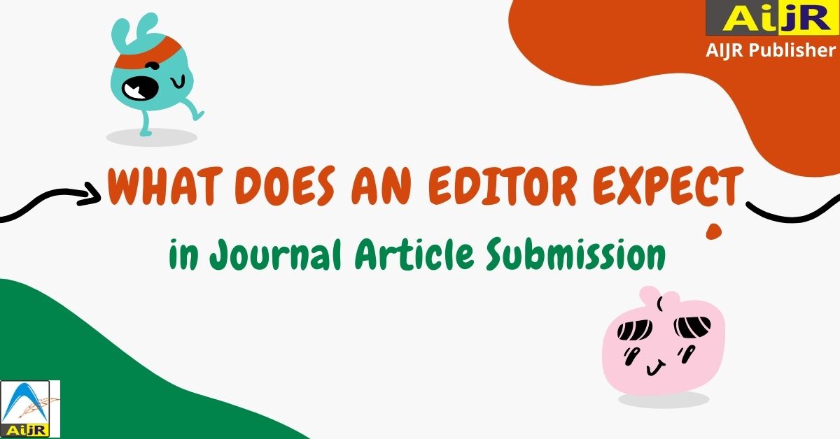What Does an Editor Expect in Journal Article Submission?