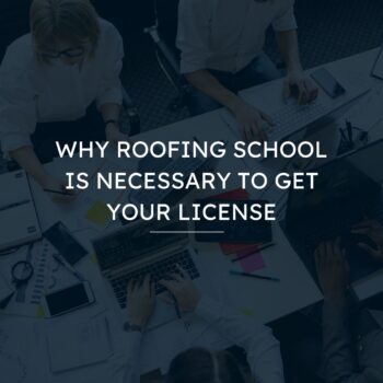 Roofing School
