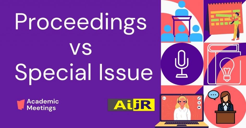 Proceedings vs Special Issue